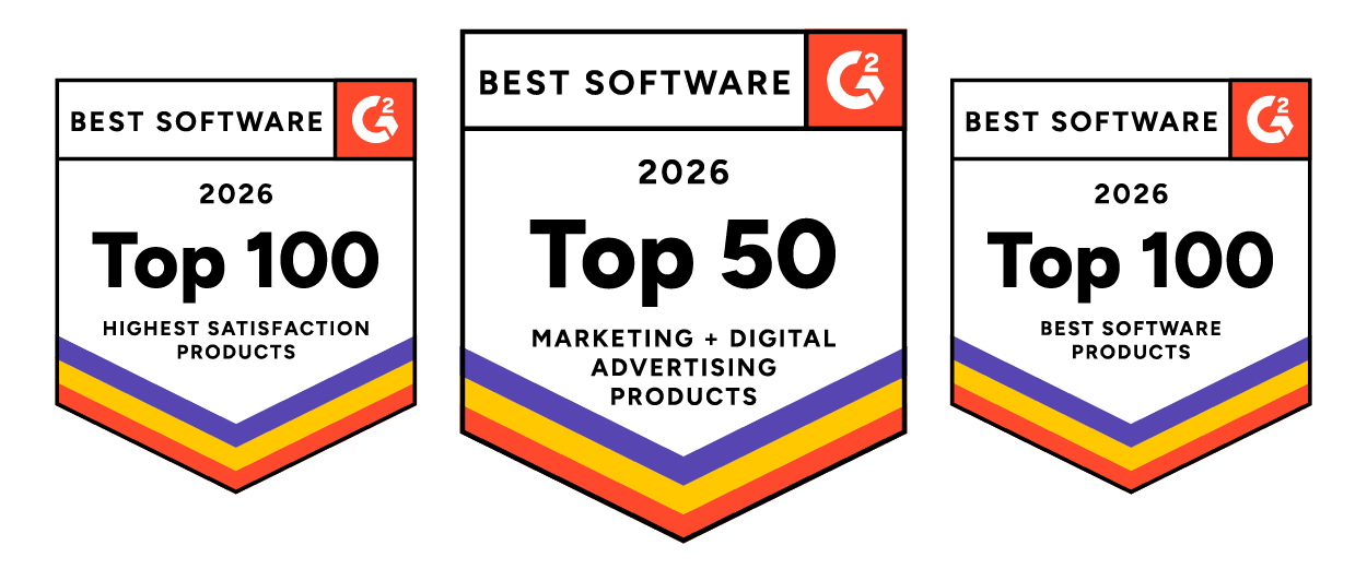 Three G2 award badges for 2026 showing Top 100 Best Software, Top 50 Marketing Products, and Top 100 Highest Satisfaction rankings